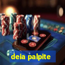 deia palpite